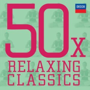 50 X Relaxing Classics -  3CD