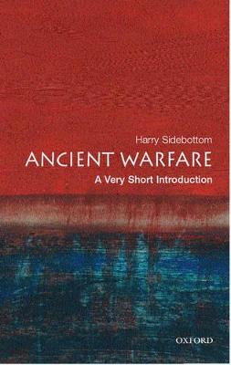 Ancient Warfare - A Very Short Introduction