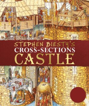 Stephen Biestys Cross Sections Castle
