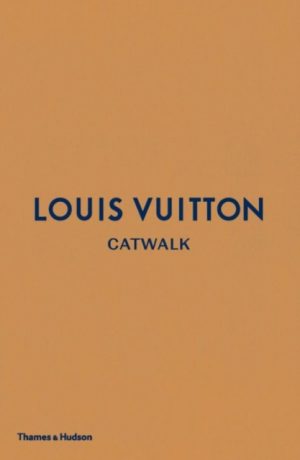 Louis Vuitton Catwalk - The Complete Fashion Collections