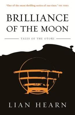 Brilliance Of The Moon - 3 Tales Of The Otori