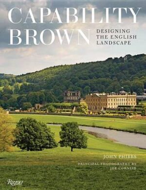 Capability Brown - Designing English Landscapes and Gardens