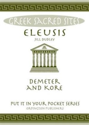 Eleusis - All You Need to Know About the Gods  Myths and Legends of This Sacred Site