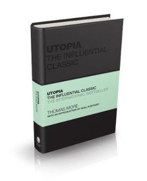 Utopia - The Influential Classic