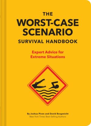 Worst Case Scenario Survival Handbook - 20th Anniversary Edition