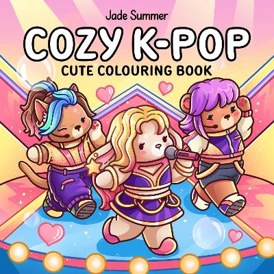 Cozy K-Pop - Cute Colouring Book