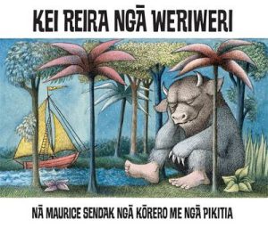 Kei Reira Te Hunga Kowao - Where the Wild Things Are Maori Edition