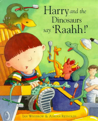 Harry and the Dinosaurs Say Raahh