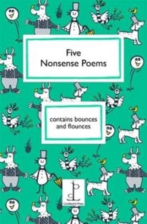 Five Nonsense Poems - Instead Of A Childrens Card