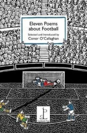 Eleven Poems About Football - Instead Of A Card